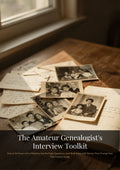 The Amateur Genealogist's Interview Toolkit: How to Sit Down with a Relative, Ask the Right Questions, and Walk Away with Stories That Change Your Tree Forever Guide.