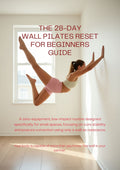 THE 28-DAY WALL PILATES RESET FOR BEGINNERS GUIDE. A zero-equipment, low-impact routine designed specifically for small spaces, focusing on core stability and posture correction using only a wall as resistance.