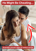 He Might Be Cheating... Scientific proven signs to watch out for